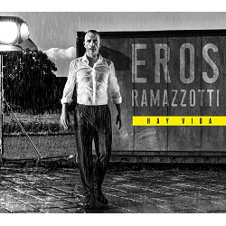 EROS RAMAZZOTTI - HAY VIDA