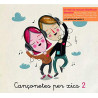 VARIOS CANÇONETES PER XICS 2 - CANÇONETES PER XICS 2