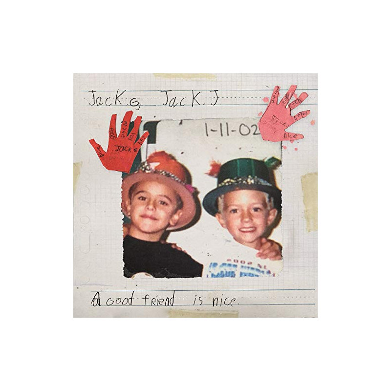 JACK & JACK - A GOOD FRIEND IS NICE