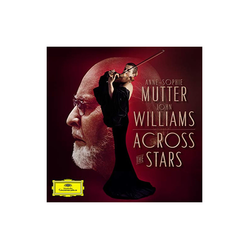 ANNE-SOPHIE MUTTER-JOHN WILLIAMS - ACROSS THE STARS