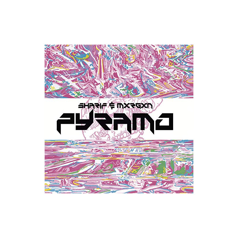 SHARIF & MXRGXN - PYRAMO
