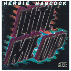 HERBIE HANCOCK - LITE ME UP