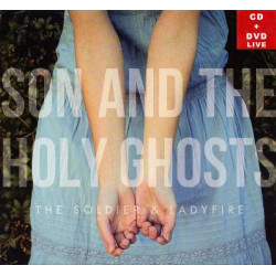 SON AND THE HOLY GHOSTS - THE SOLDIER & LADYFIRE