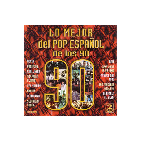 Varios Lo Mejor Del Pop EspaÑol De Los 9 - Lo Mejor 90 Del Pop EspaÑol