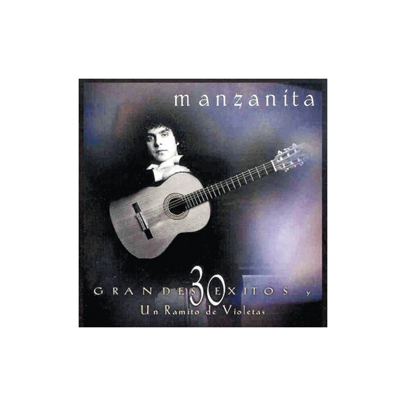 MANZANITA - 30 GRANDES EXITOS Y UN RAMITO DE VIOLETA