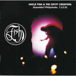 FISH - UNCLE FISH & THE CRYPT CREEPERS -LIVE