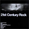 VARIOS 21ST CENTURY ROCK - 21ST CENTURY ROCK