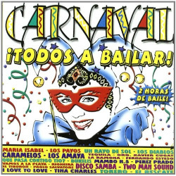 VARIOS CARNAVAL TODOS A BAILAR - CARNAVAL TODOS A BAILAR