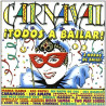 VARIOS CARNAVAL TODOS A BAILAR - CARNAVAL TODOS A BAILAR