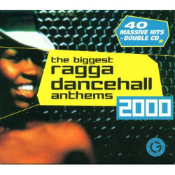 VARIOS THE BIGGEST RAGGA DANCEHALL ANTHE - THE BIGGEST RAGGA DANCEHALL ANTHEMS 2000