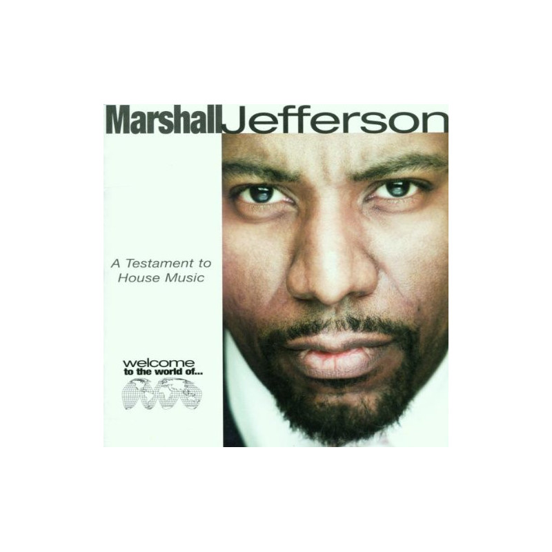 MARSHALL JEFFERSON - WELCOME TO THE WORLD...