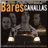 VARIOS BARES CANALLAS - BARES CANALLAS