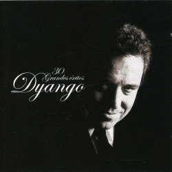 DYANGO - 30 GRANDES EXITOS...