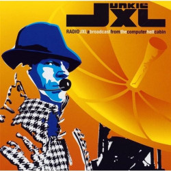 JUNKIE XL - RADIO JXL - ED....