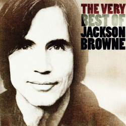 JACKSON BROWNE - THE VERY...