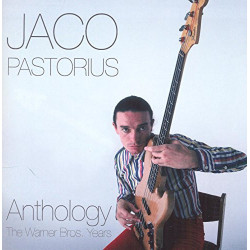 JACO PASTORIUS - ANTHOLOGY...