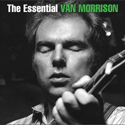 VAN MORRISON - THE ESSENTIAL