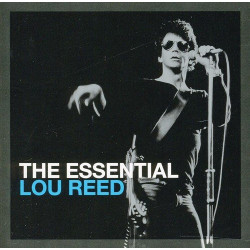 LOU REED - THE ESSENTIAL