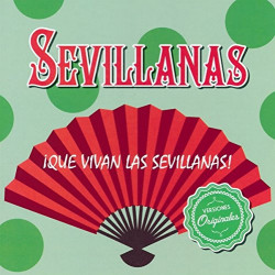 VARIOS SEVILLANAS - QUE...