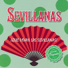 VARIOS SEVILLANAS - QUE VIVAN SEVILLANAS - SEVILLANAS - QUE VIVAN LAS SEVILLANAS