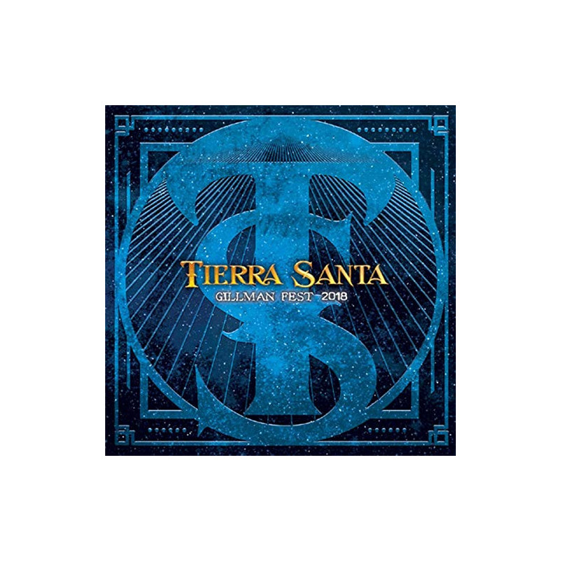 TIERRA SANTA - GILLMAN FEST 2018