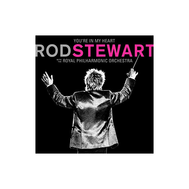 ROD STEWART - YOU'RE IN MY HEART