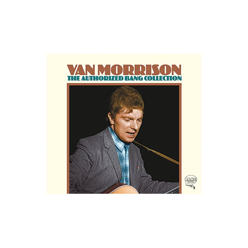 VAN MORRISON - THE AUTHORIZED BANG COLLECTION