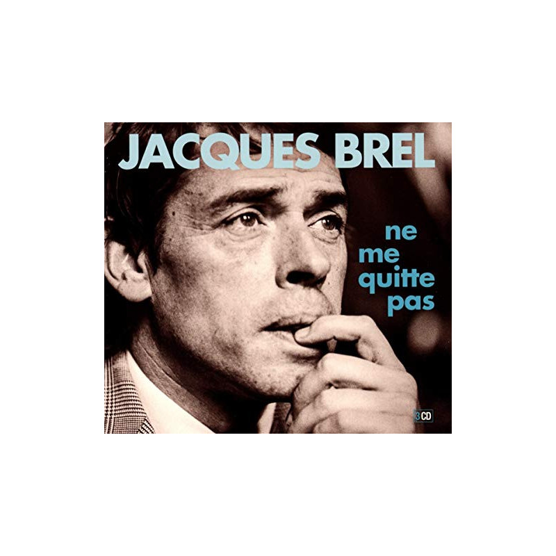 JACQUES BREL - NE ME QUITTE PAS