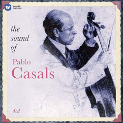 PAU CASALS - THE SOUND OF