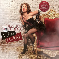 VICKY LARRAZ - LLEVATELO TODO