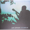 JACK JOHNSON - ON AND ON