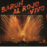 BARON ROJO - AL ROJO VIVO