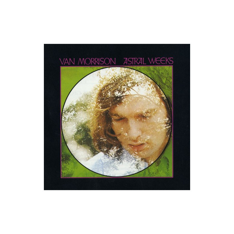 VAN MORRISON - ASTRAL WEEKS