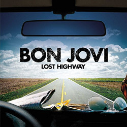 BON JOVI - LOST HIGHWAY