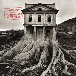 BON JOVI - THIS HOUSE NOT...