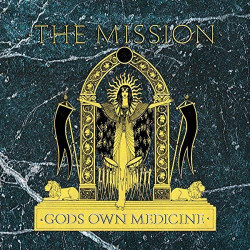 THE MISSION - GODS OWN MEDICINE