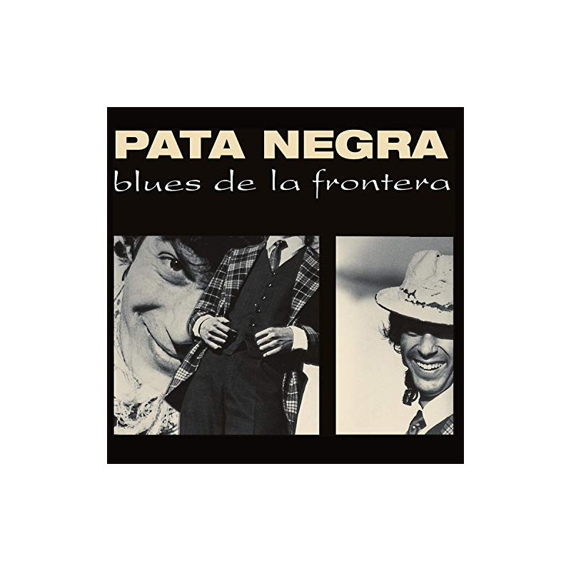 PATA NEGRA - BLUES DE LA FRONTERA (LP-VINILO)