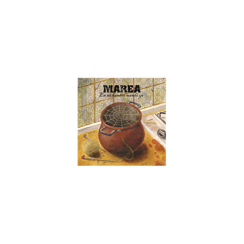 MAREA - EN MI HAMBRE MANDO YO