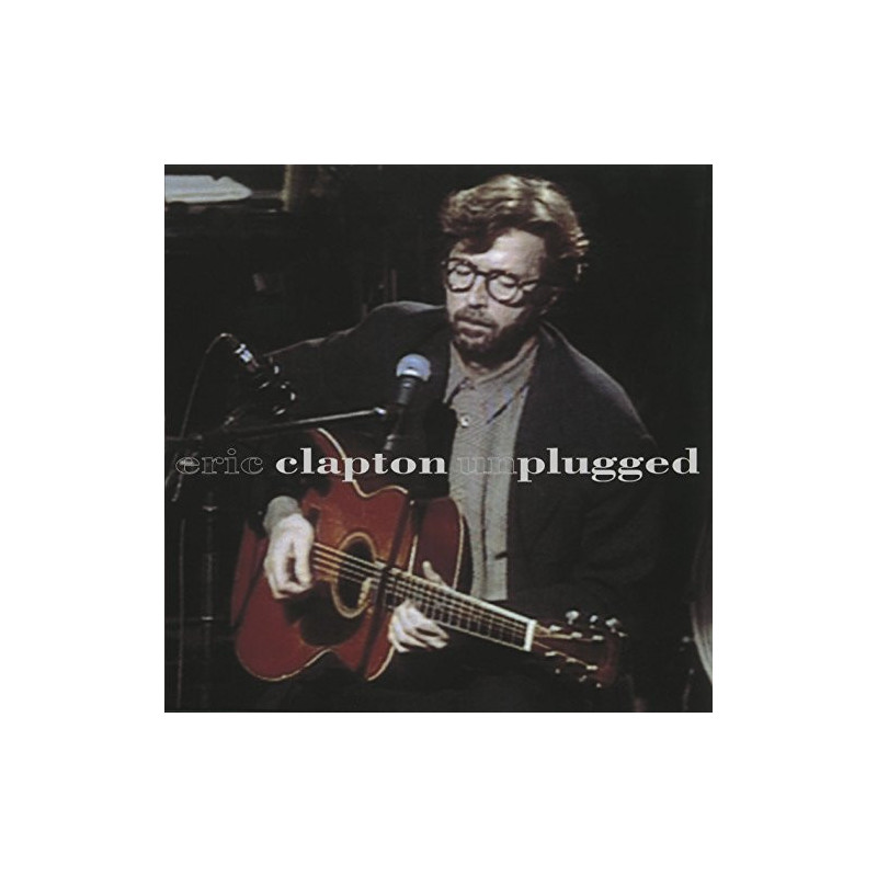 ERIC CLAPTON - UNPLUGGED