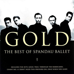 SPANDAU BALLET - GOLD - THE BEST OF