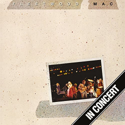 FLEETWOOD MAC - IN CONCERT