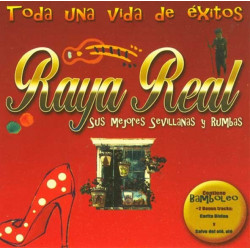 RAYA REAL - TODA UNA VIDA...