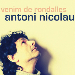 ANTONI NICOLAU - VENIM DE...