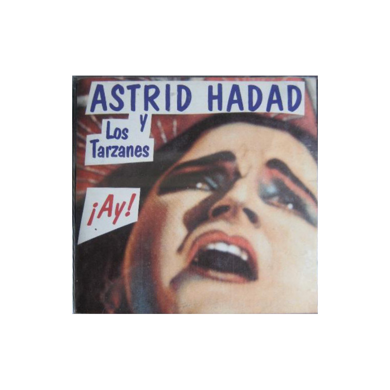 ASTRID HADAD Y LOS TARZANES - AY!