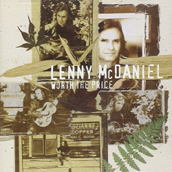 LENNY MCDANIEL - WORTH THE PRICE