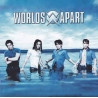 WORLDS APART - DON'T CHANGE