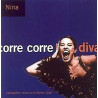 NINA - CORRE CORRE DIVA