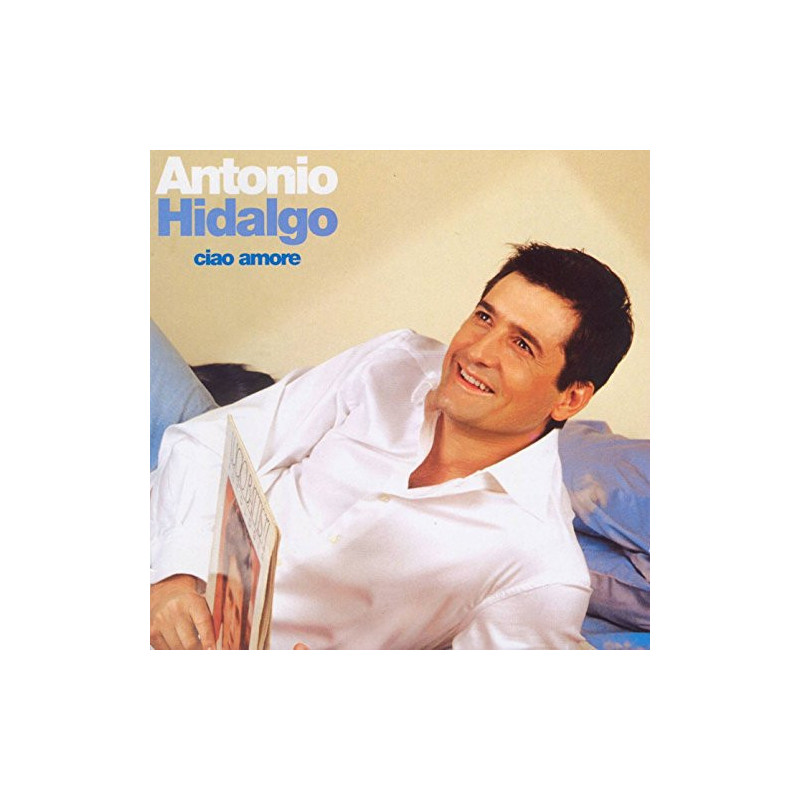 ANTONIO HIDALGO - CIAO AMORE