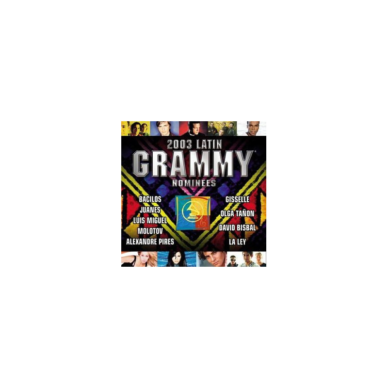 VARIOS 2003 GRAMMY LATIN NOMINEES - 2003 GRAMMY LATIN NOMINEES