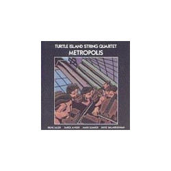 TURTLE ISLAND STRING QUARTET - METROPOLIS